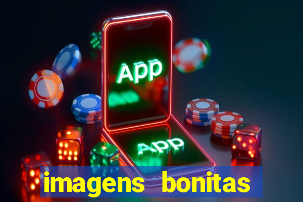 imagens bonitas para perfil